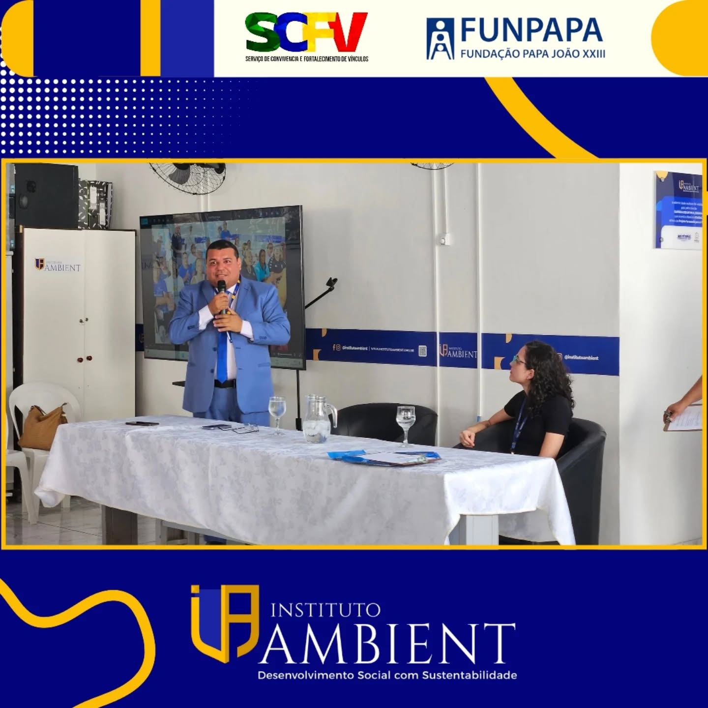 Hoje é o dia da culminância das atividades do SCFV, um projeto do Instituto Ambient com financiamento da FUNPAPA.