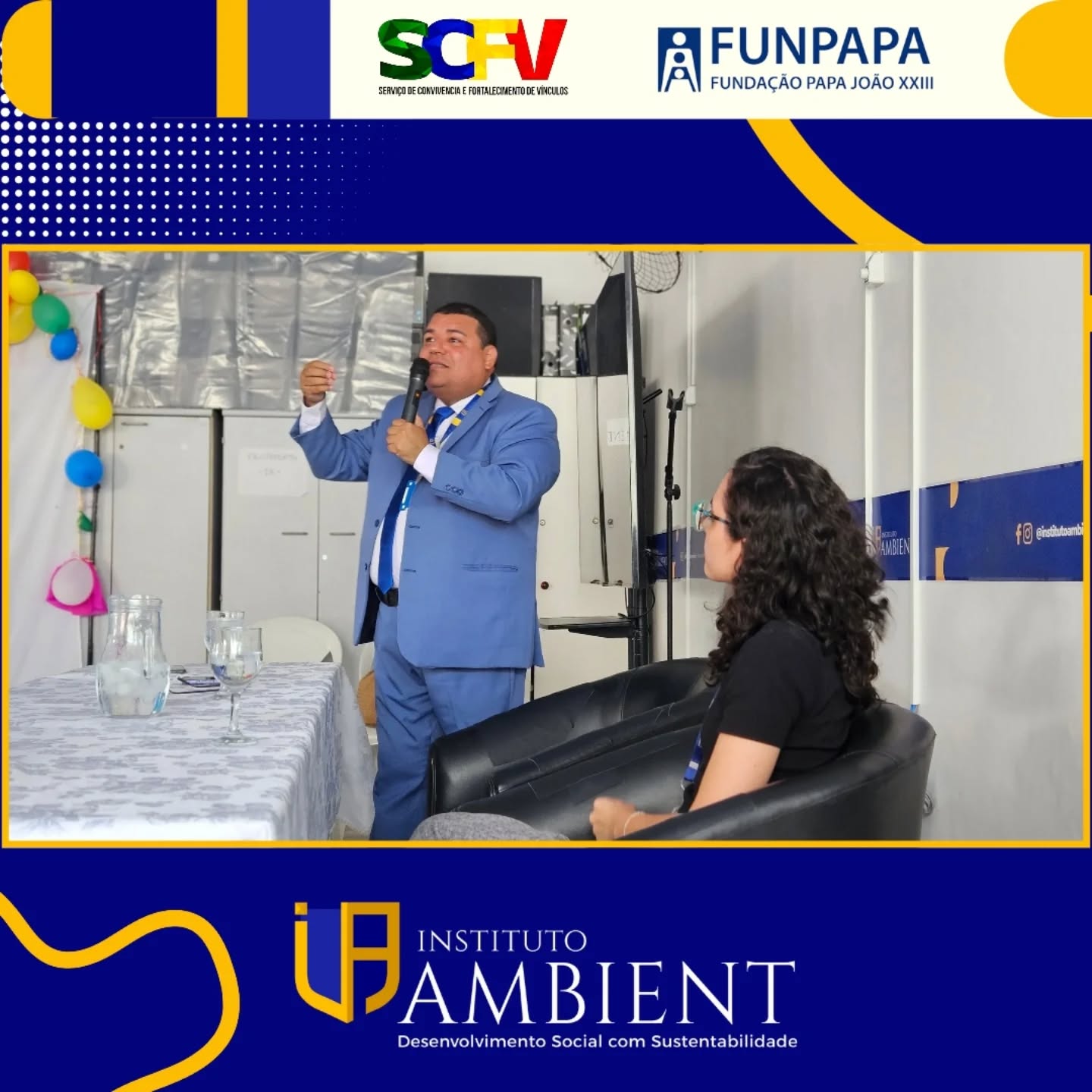 Hoje é o dia da culminância das atividades do SCFV, um projeto do Instituto Ambient com financiamento da FUNPAPA.