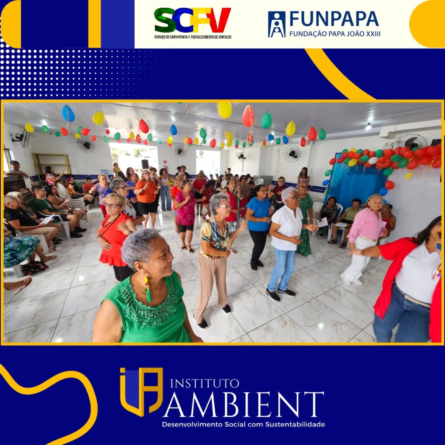Hoje é o dia da culminância das atividades do SCFV, um projeto do Instituto Ambient com financiamento da FUNPAPA.